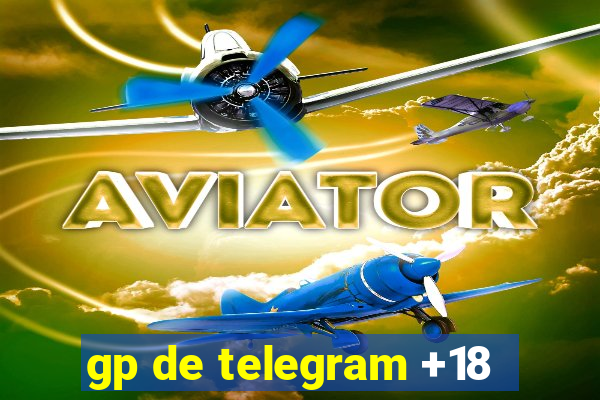 gp de telegram +18