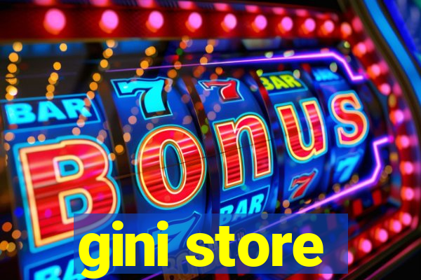 gini store