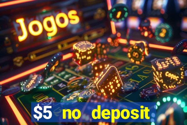 $5 no deposit casino nz