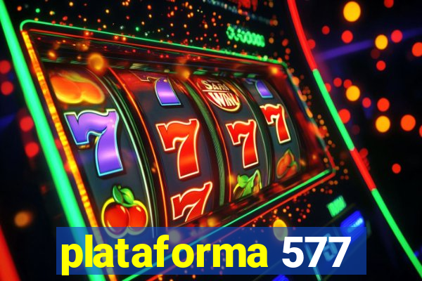 plataforma 577