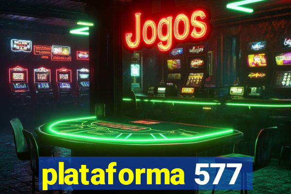 plataforma 577