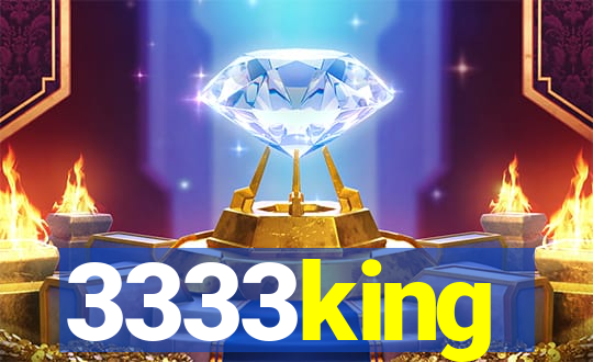 3333king