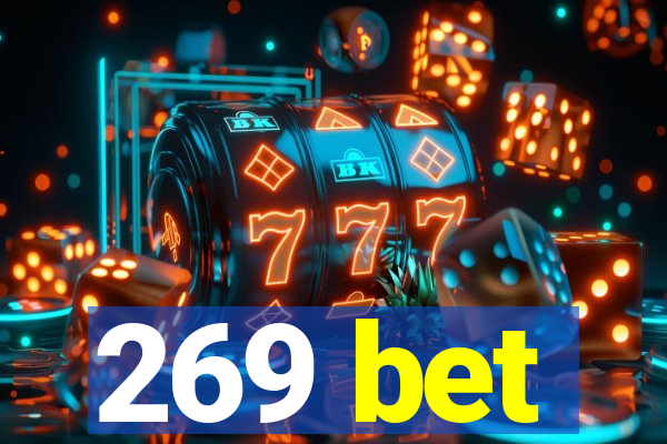 269 bet