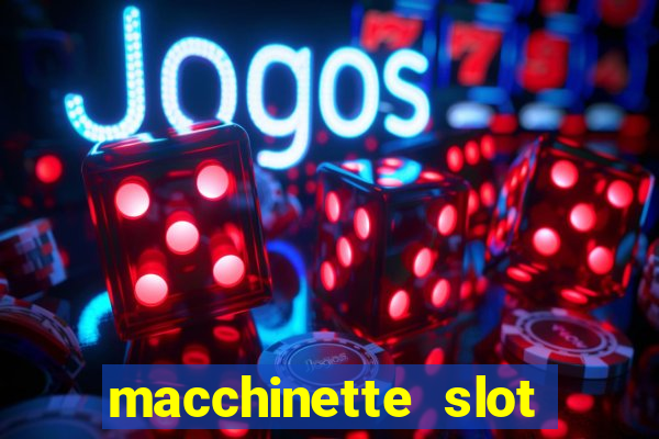 macchinette slot machine gratis