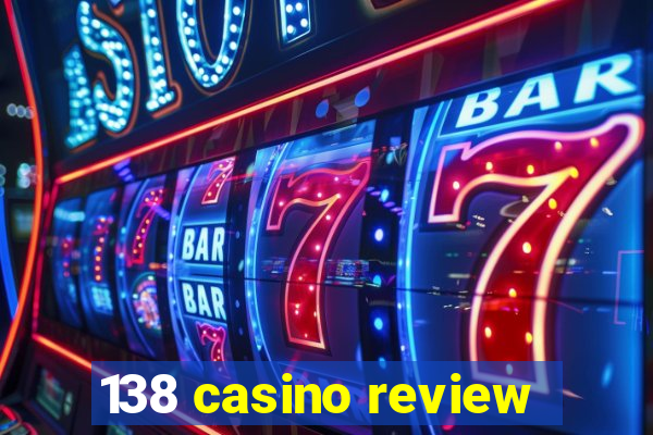 138 casino review