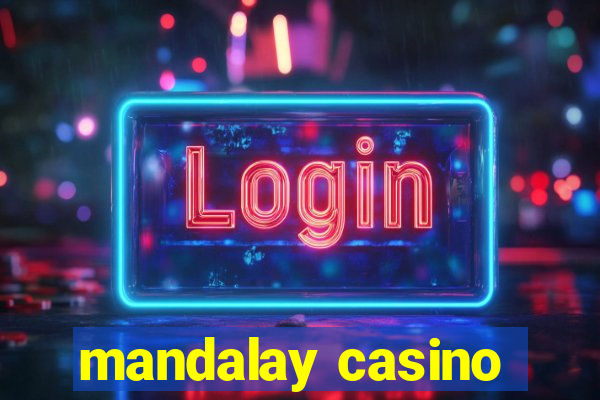 mandalay casino