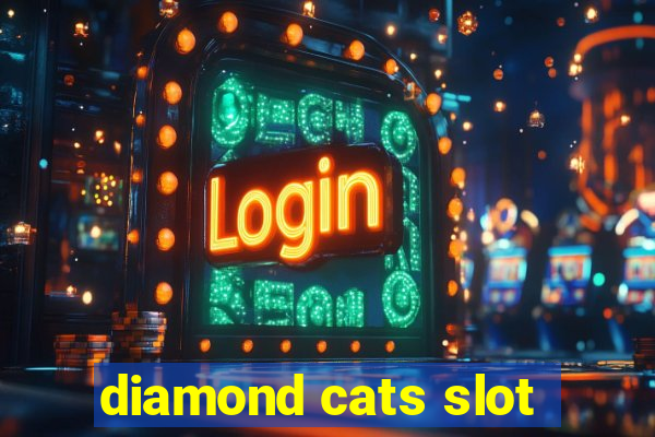 diamond cats slot