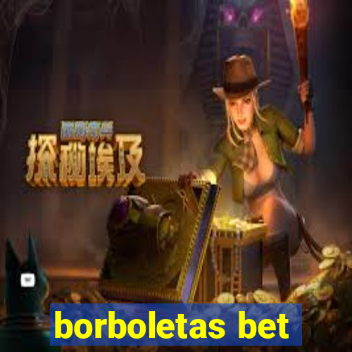 borboletas bet