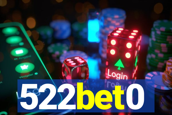 522bet0