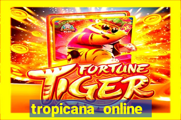 tropicana online casino promotions