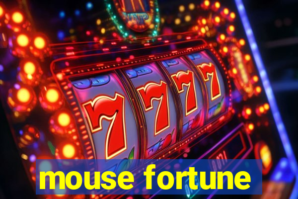 mouse fortune