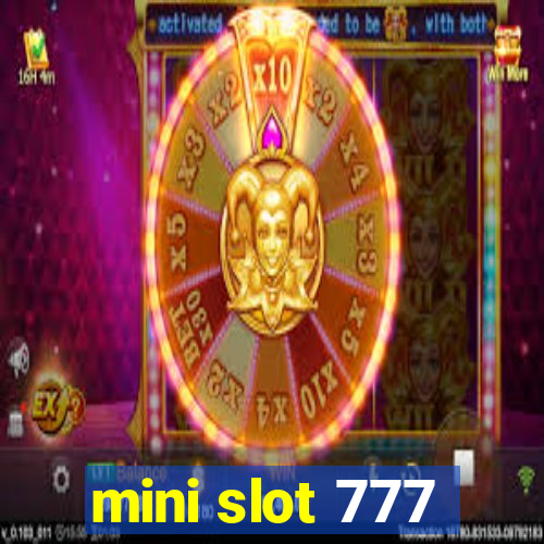 mini slot 777