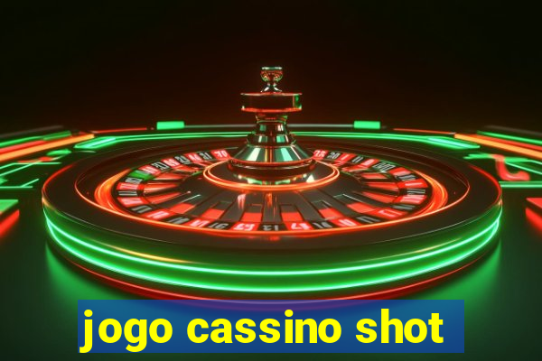 jogo cassino shot