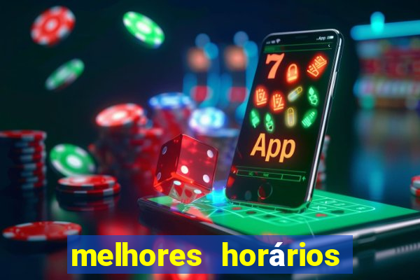 melhores horários para jogar fortune tiger