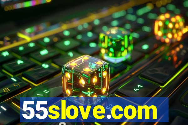 55slove.com