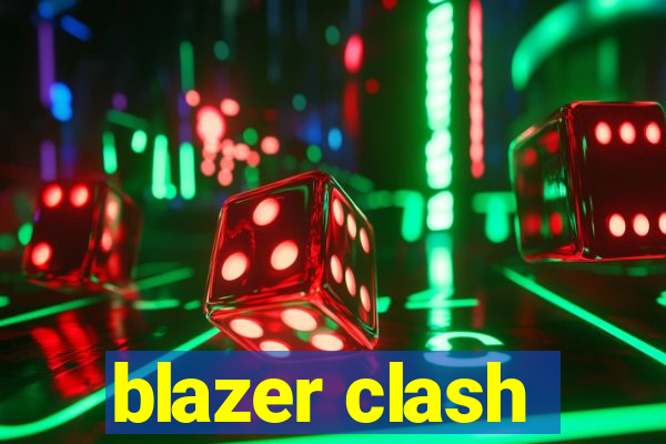 blazer clash