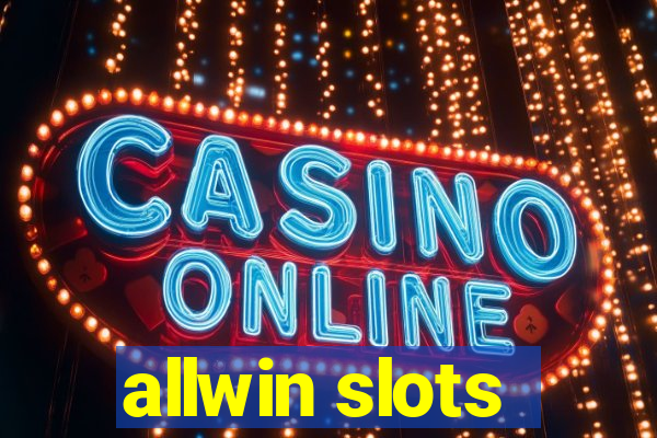 allwin slots