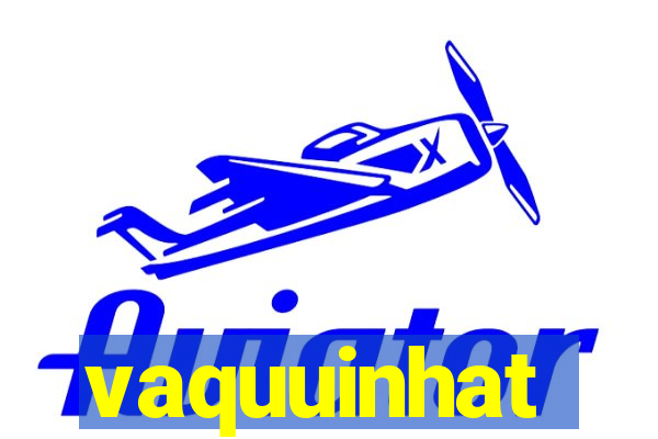 vaquuinhat