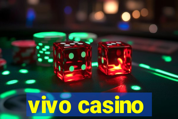 vivo casino