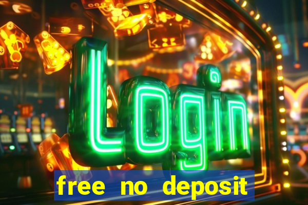 free no deposit spins casino