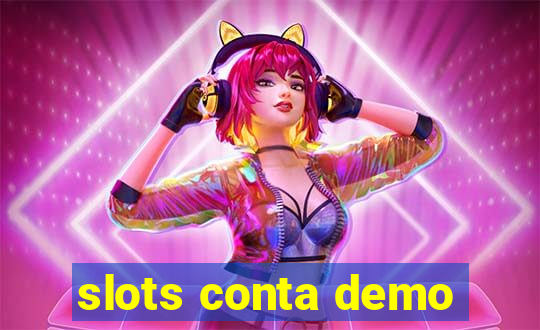 slots conta demo