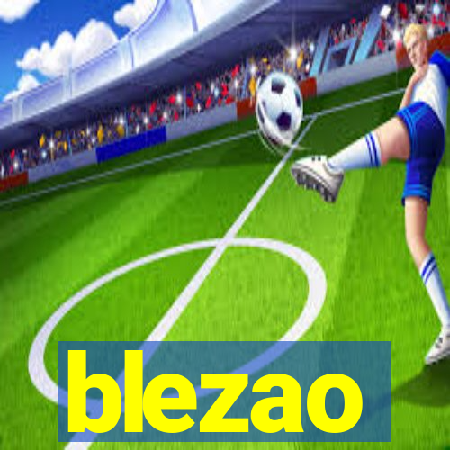 blezao