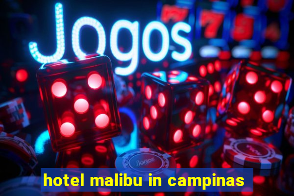 hotel malibu in campinas