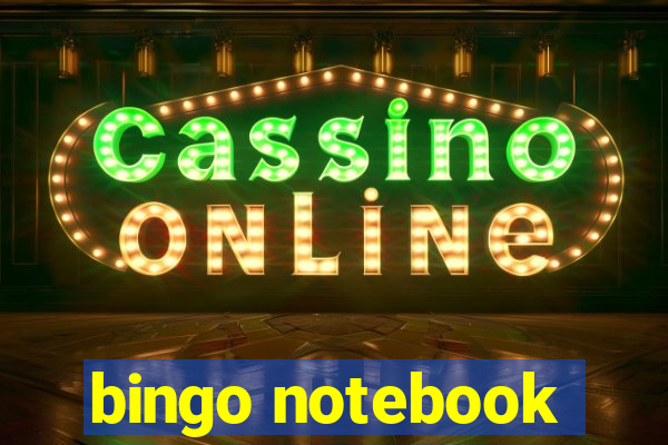 bingo notebook