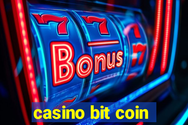 casino bit coin