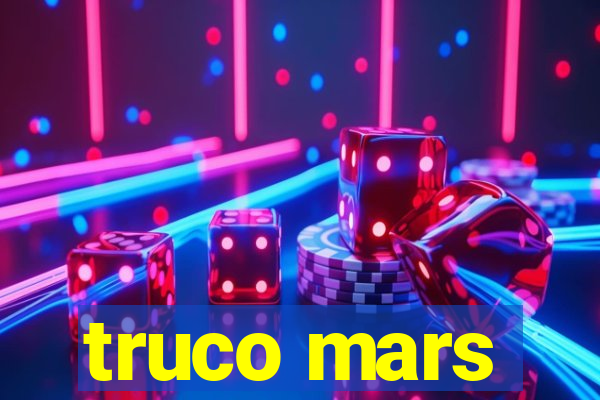 truco mars