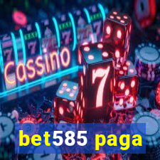 bet585 paga