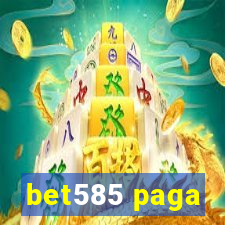 bet585 paga