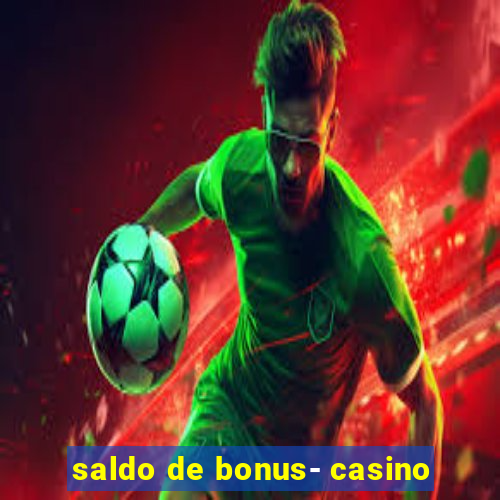 saldo de bonus- casino