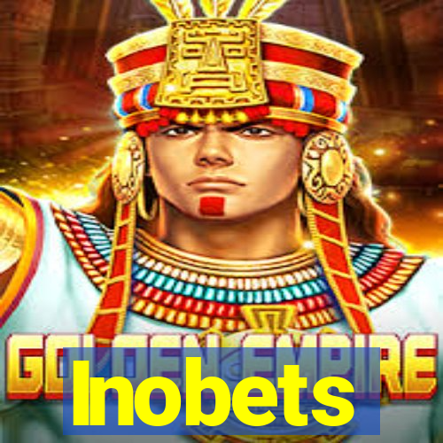 Inobets