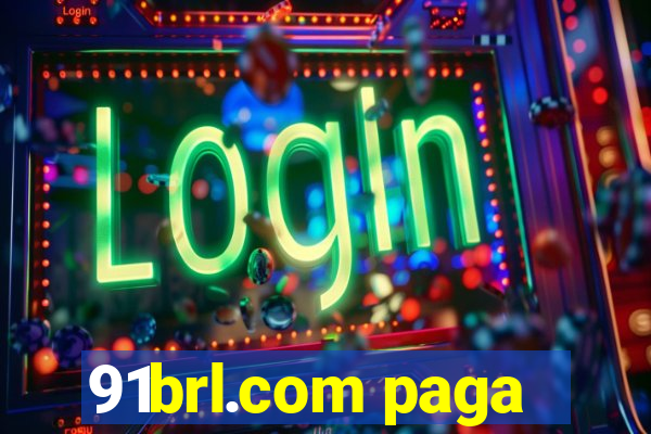 91brl.com paga