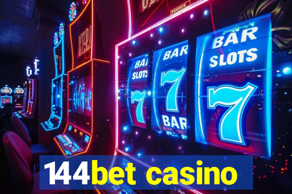 144bet casino