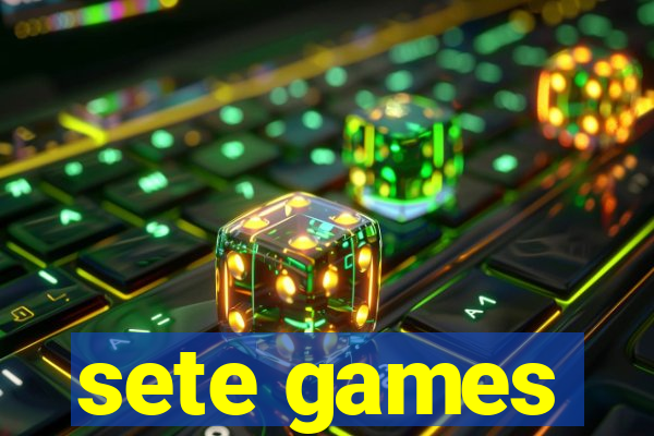 sete games