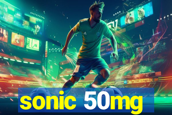 sonic 50mg