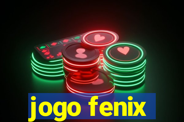 jogo fenix