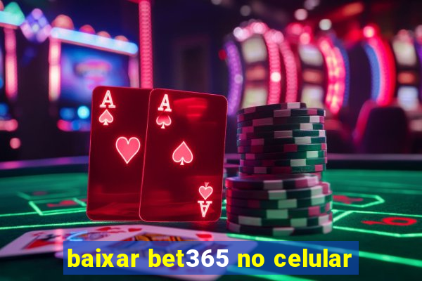 baixar bet365 no celular