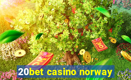 20bet casino norway