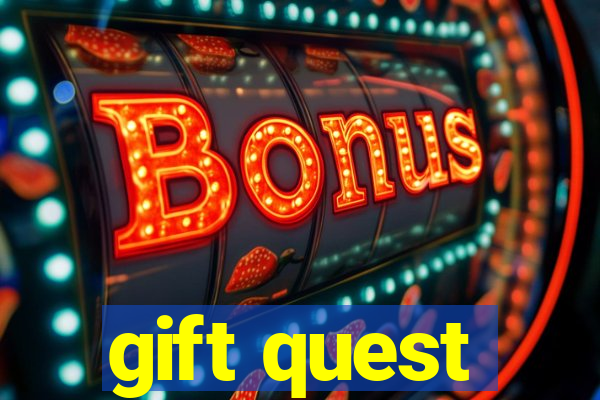 gift quest