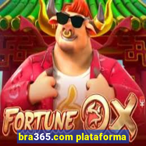 bra365.com plataforma