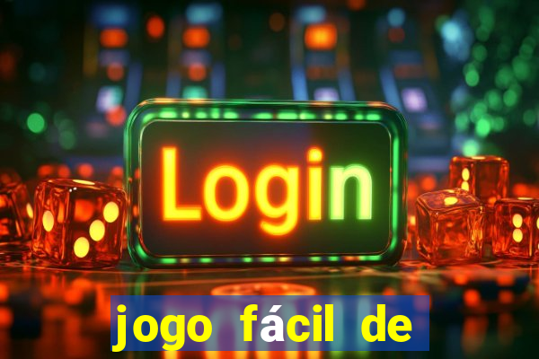 jogo fácil de ganhar dinheiro