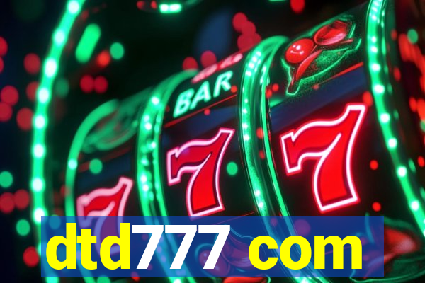 dtd777 com