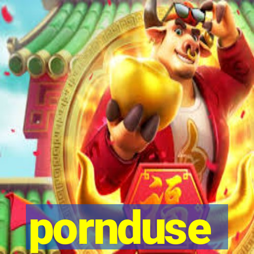 pornduse