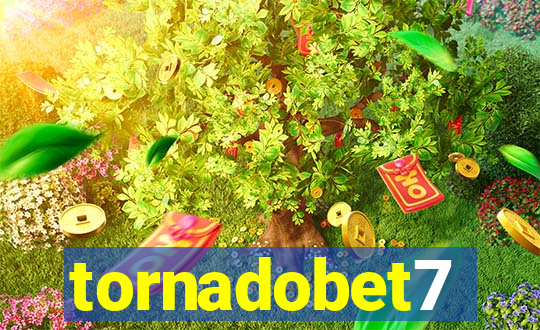 tornadobet7