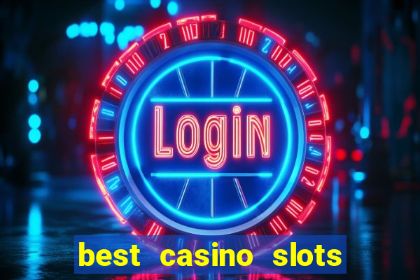 best casino slots online free