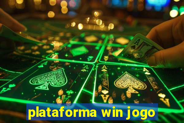 plataforma win jogo