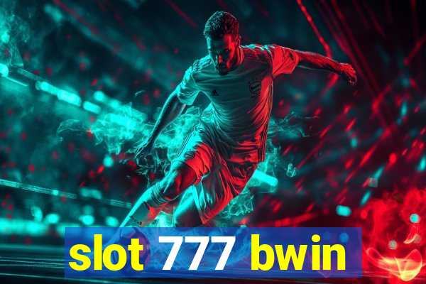 slot 777 bwin